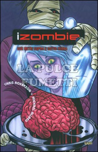 VERTIGO HITS - IZOMBIE 3: DUE METRI SOPRA E SOTTO TERRA